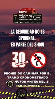 Rallye ISLA de los VOLCANES 2025, La SEGURIDAD forma parte del 